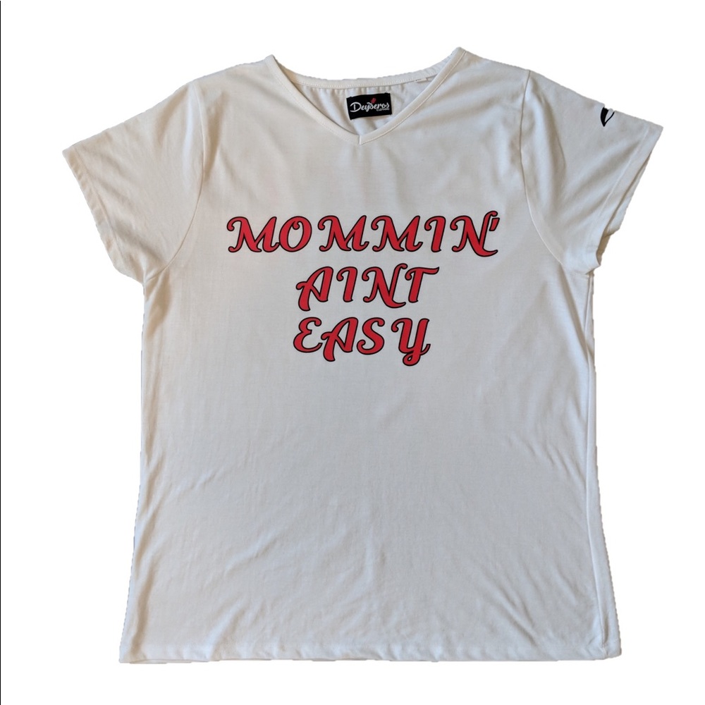MOTHER’S DAY “Mommin Ain’t Easy” V-Neck